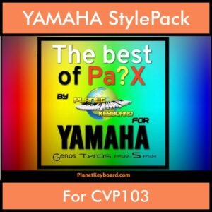 Best Of Series By PK Vol. 1  - Best Of PA - 250 Styles for YAMAHA CVP103 in STY format