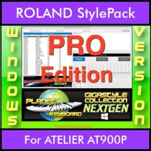 GIGASTYLECOLLECTION NEXTGEN By PK PROFESSIONAL EDITION With Style Player Software Vol. 1  - FOR PC - 9800 Styles for ROLAND ATELIER AT900P in STL format