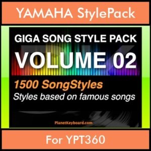 GIGASONGSTYLESPACK By PK GIGAPACK Vol. 2  - GIGA SONG STYLES PACK - 1500 Song Styles for YAMAHA YPT360 in STY format