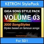 GIGASONGSTYLESPACK By PK GIGAPACK Vol. 3  - GIGA SONG STYLES PACK - 3000 Song Styles for KETRON SD1 in PAT format
