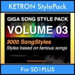 GIGASONGSTYLESPACK By PK GIGAPACK Vol. 3  - GIGA SONG STYLES PACK - 3000 Song Styles for KETRON SD1PLUS in PAT format