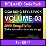 GIGASONGSTYLESPACK By PK GIGAPACK Vol. 3  - GIGA SONG STYLES PACK - 3000 Song Styles for ROLAND KR17 in STL format
