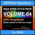 GIGASONGSTYLESPACK By PK GIGAPACK Vol. 4  - GIGA SONG STYLES PACK - 3000 Song Styles for KETRON SD80 in KST format