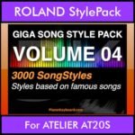 GIGASONGSTYLESPACK By PK GIGAPACK Vol. 4  - GIGA SONG STYLES PACK - 3000 Song Styles for ROLAND ATELIER AT20S in STL format