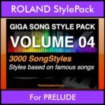 GIGASONGSTYLESPACK By PK GIGAPACK Vol. 4  - GIGA SONG STYLES PACK - 3000 Song Styles for ROLAND PRELUDE in STL format