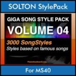 GIGASONGSTYLESPACK By PK GIGAPACK Vol. 4  - GIGA SONG STYLES PACK - 3000 Song Styles for SOLTON MS40 in PAT format