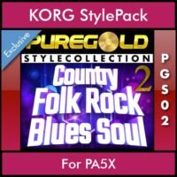 PureGold Style Collection By PK Vol. 02 - Country Folk Rock Blues Soul 2 - 45 Styles / Song Styles for KORG PA5X in STG format