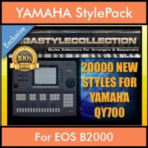 QY700 Style Pack By PK GIGAPACK Vol. 1  - 20000 Styles for QY700 - 20000 Styles for YAMAHA EOS B2000 in Q7P format