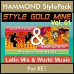StyleGoldMine By PK Vol. 1  - Latin Mix and WorldMusic - 98 Styles for HAMMOND XE1 in PAT format
