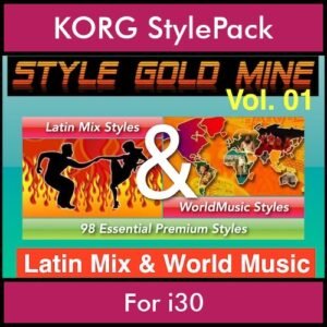 StyleGoldMine By PK Vol. 1  - Latin Mix and WorldMusic - 98 Styles for KORG i30 in STY format