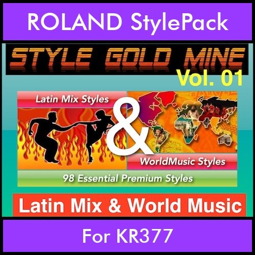 StyleGoldMine By PK Vol. 1 - Latin Mix and WorldMusic - 98 Styles for ROLAND KR377 in STL format StyleGoldMine By PK Vol. 1 - Latin Mix and WorldMusic - 98 Styles for ROLAND KR377 in STL format