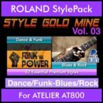 StyleGoldMine By PK Vol. 3  - Dance Funk Blues Rock - 82 Styles for ROLAND ATELIER AT800 in STL format