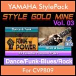 StyleGoldMine By PK Vol. 3  - Dance Funk Blues Rock - 82 Styles for YAMAHA CVP809 in STY format
