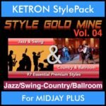 StyleGoldMine By PK Vol. 4  - Swing Jazz and Country Ballroom - 97 Styles for KETRON MIDJAY PLUS in PAT format