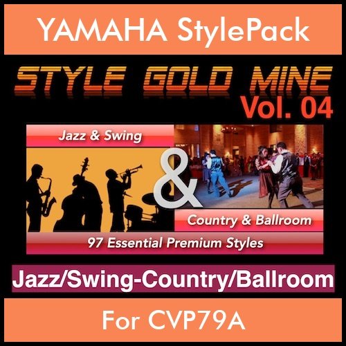 StyleGoldMine By PK Vol. 4  - Swing Jazz and Country Ballroom - 97 Styles for YAMAHA CVP79A in STY format StyleGoldMine By PK Vol. 4  - Swing Jazz and Country Ballroom - 97 Styles for YAMAHA CVP79A in STY format