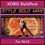 StyleGoldMine By PK Vol. 5  - Latin Ballroom Dancing - 65 Styles for KORG PA1X in STY format