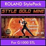 StyleGoldMine By PK Vol. 5  - Latin Ballroom Dancing - 65 Styles for ROLAND G1000 STL in STL format