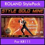 StyleGoldMine By PK Vol. 5  - Latin Ballroom Dancing - 65 Styles for ROLAND KR111 in STL format