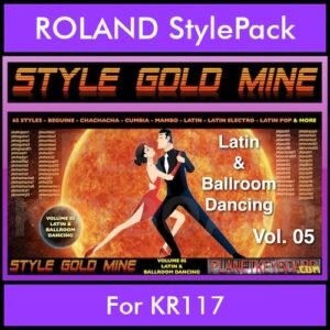 StyleGoldMine By PK Vol. 5  - Latin Ballroom Dancing - 65 Styles for ROLAND KR117 in STL format