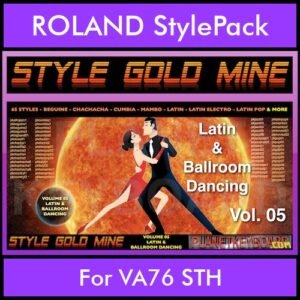 StyleGoldMine By PK Vol. 5  - Latin Ballroom Dancing - 65 Styles for ROLAND VA76 STH in STL format