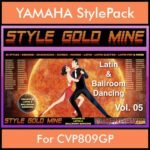 StyleGoldMine By PK Vol. 5  - Latin Ballroom Dancing - 65 Styles for YAMAHA CVP809GP in STY format