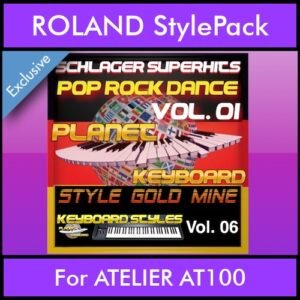StyleGoldMine By PK Vol. 6  - Dance Pop Rock 1 - 60 Styles / Song Styles for ROLAND ATELIER AT100 in STL format