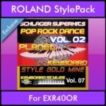 StyleGoldMine By PK Vol. 7  - Dance Pop Rock 2 - 60 Styles / Song Styles for ROLAND EXR40OR in STL format