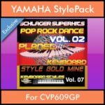 StyleGoldMine By PK Vol. 7  - Dance Pop Rock 2 - 60 Styles / Song Styles for YAMAHA CVP609GP in STY format