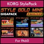 StyleGoldMine By PK Extended GIGAPACK Vol. 1  - Vol. 01 to Vol. 05 and BackToThe80s - 428 Styles / 21 Song Styles for KORG PA60 in STY format
