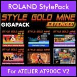 StyleGoldMine By PK Extended GIGAPACK Vol. 1  - Vol. 01 to Vol. 05 and BackToThe80s - 428 Styles / 21 Song Styles for ROLAND ATELIER AT900C V2 in STL format