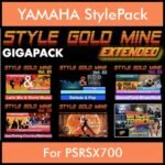 StyleGoldMine By PK Extended GIGAPACK Vol. 1  - Vol. 01 to Vol. 05 and BackToThe80s - 428 Styles / 21 Song Styles for YAMAHA PSRSX700 in STY format