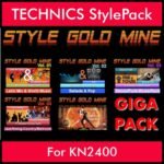 StyleGoldMine By PK GIGAPACK STYLEGOLDMINE Vol. 1  - Vol. 01 to Vol. 05 - 428 Styles for TECHNICS KN2400 in CMP format