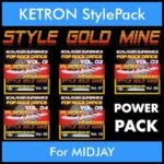 StyleGoldMine By PK POWERPACK STYLEGOLDMINE Vol. 1  - Vol. 06 to Vol. 10 - 300 Styles / Song Styles for KETRON MIDJAY in PAT format
