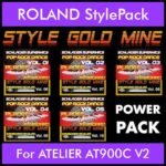 StyleGoldMine By PK POWERPACK STYLEGOLDMINE Vol. 1  - Vol. 06 to Vol. 10 - 300 Styles / Song Styles for ROLAND ATELIER AT900C V2 in STL format