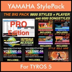 The BIG Pack By PK Incl. GSC NEXTGEN PRO 9800 Styles With Style Player Vol. 1  - 15800 Styles Splitted into - 9800 Styles and 6000 Song Styles for YAMAHA TYROS 5 in STY format