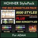 The Big Song Style Pack By PK Incl. GSC NEXTGEN BASIC 9500 Styles With Style Player Vol. 1  - 15500 Styles Splitted into - 9500 Styles and 6000 Song Styles for HOHNER ADAM in STL format