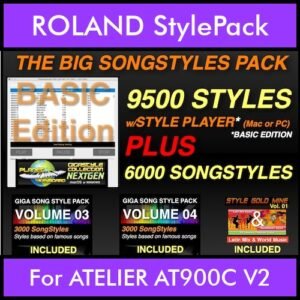 The Big Song Style Pack By PK Incl. GSC NEXTGEN BASIC 9500 Styles With Style Player Vol. 1  - 15500 Styles Splitted into - 9500 Styles and 6000 Song Styles for ROLAND ATELIER AT900C V2 in STL format