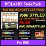 The Big Song Style Pack By PK Incl. GSC NEXTGEN BASIC 9500 Styles With Style Player Vol. 1  - 15500 Styles Splitted into - 9500 Styles and 6000 Song Styles for ROLAND E80 in STL format