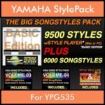The Big Song Style Pack By PK Incl. GSC NEXTGEN BASIC 9500 Styles With Style Player Vol. 1  - 15500 Styles Splitted into - 9500 Styles and 6000 Song Styles for YAMAHA YPG535 in STY format