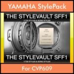 StyleVault Series By PK Vol. 1  - StyleVault SFF1 - 9060 Styles / 2665 Song Styles for YAMAHA CVP609 in STY format