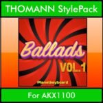 The Greatest Styles By PK Vol. 01  - Ballads Vol. 01 - 60 Styles / Song Styles for THOMANN AKX1100 in STY format