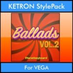 The Greatest Styles By PK Vol. 02  - Ballads Vol. 02 - 60 Styles / Song Styles for KETRON VEGA in PAT format