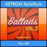 The Greatest Styles By PK Vol. 02 - Ballads Vol. 02 - 60 Styles / Song Styles for KETRON X8 in PAT format