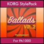 The Greatest Styles By PK Vol. 02  - Ballads Vol. 02 - 60 Styles / Song Styles for KORG PA1000 in STY format