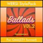 The Greatest Styles By PK Vol. 02  - Ballads Vol. 02 - 60 Styles / Song Styles for WERSI OAX(STY format) in STY format