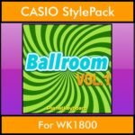 The Greatest Styles By PK Vol. 03  - Ballroom Vol. 01 - 60 Styles / Song Styles for CASIO WK1800 in STL format