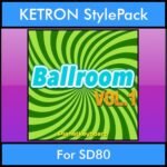 The Greatest Styles By PK Vol. 03  - Ballroom Vol. 01 - 60 Styles / Song Styles for KETRON SD80 in KST format