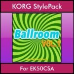 The Greatest Styles By PK Vol. 03  - Ballroom Vol. 01 - 60 Styles / Song Styles for KORG EK50CSA in STY format