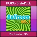 The Greatest Styles By PK Vol. 03  - Ballroom Vol. 01 - 60 Styles / Song Styles for KORG Havian 30 in STY format