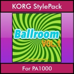The Greatest Styles By PK Vol. 03  - Ballroom Vol. 01 - 60 Styles / Song Styles for KORG PA1000 in STY format